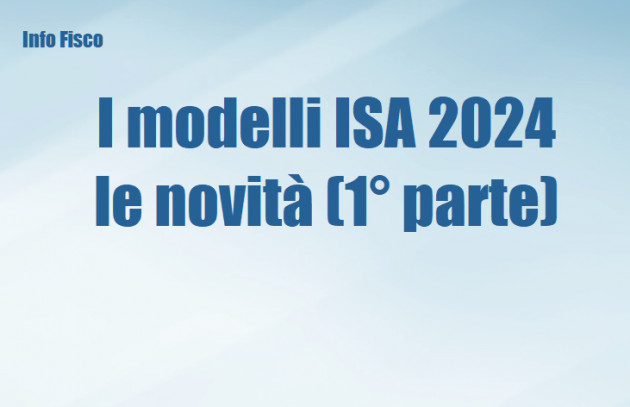I modelli ISA 2024 – le novità (1° parte)