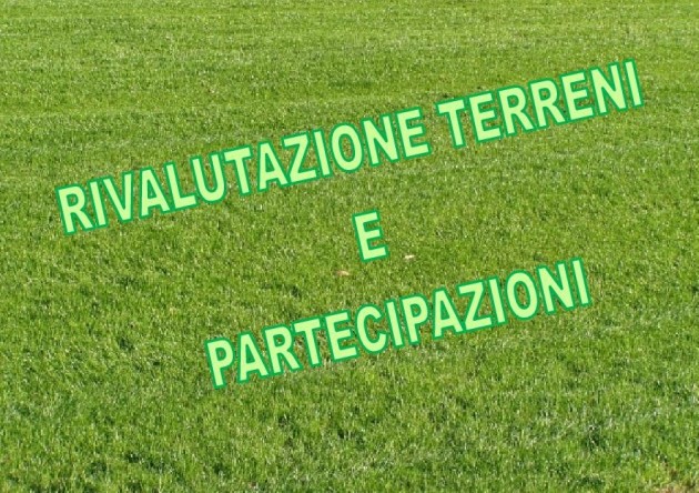 DDL Bilancio 2019 - Proroga rivalutazione quote e terreni