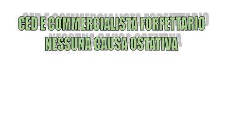 Ced in forma di Srl – Nessuna causa ostativa per il commercialista forfettario