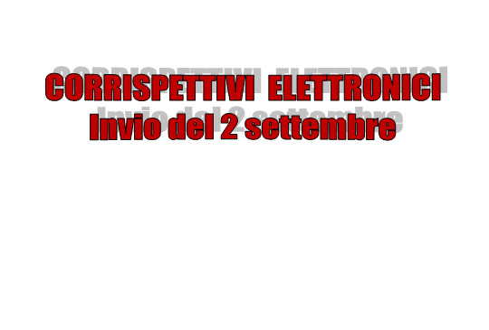 Invio corrispettivi elettronici al 2 settembre 2019