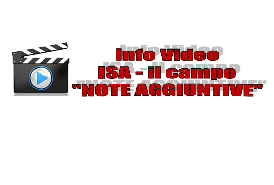Info Video - ISA: IL CAMPO "NOTE AGGIUNTIVE"