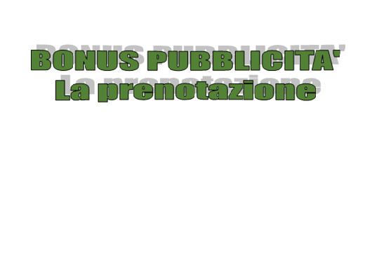 Bonus Pubblicità - La prenotazione