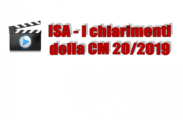 ISA - I CHIARIMENTI DELL'AGENZIA (CM 20/2019)