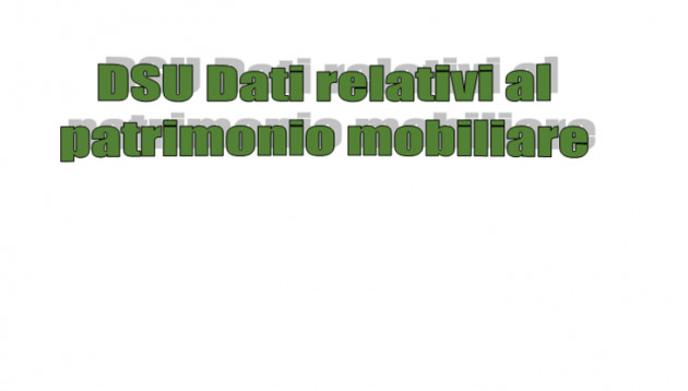 DSU - Dati relativi al patrimonio mobiliare