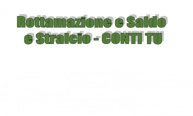 Rottamazione-ter e Saldo e Stralcio - Il nuovo servizio CONTI TU