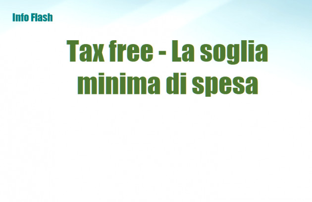 Tax free shopping - Il raggiungimento della soglia minima di spesa