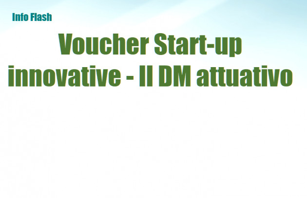 Voucher Start-up innovative - Il Decreto attuativo