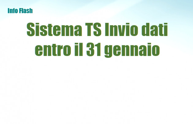 Sistema TS - Invio dati entro il 31 gennaio