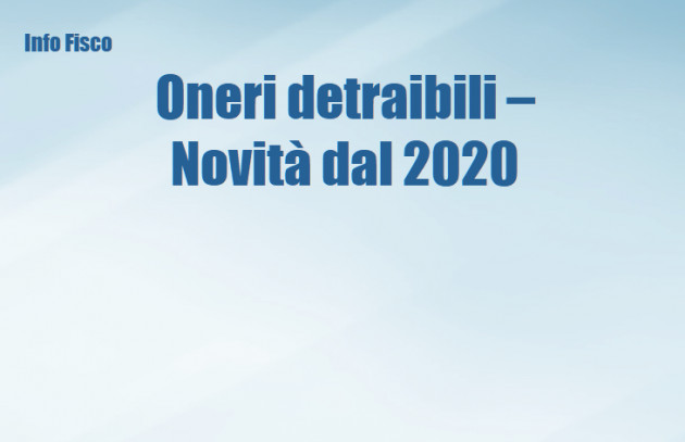 Oneri detraibili – Novità dal 2020