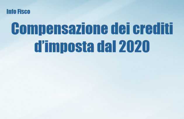 Compensazioni dei crediti di imposta dal 2020