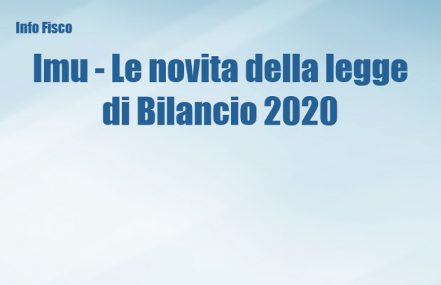 La "nuova" Imu - Le novita della legge di Bilancio 2020