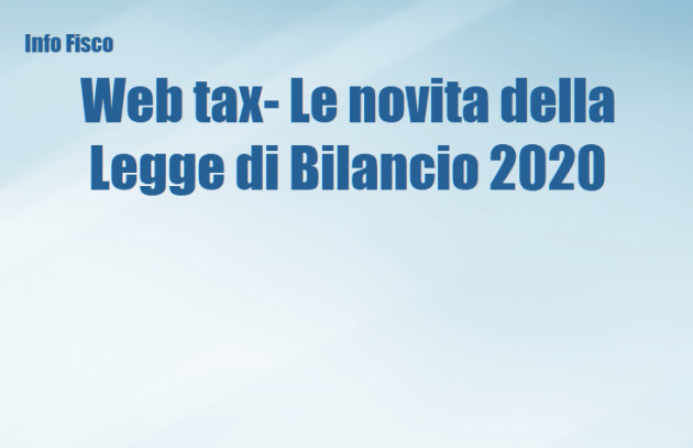 Web tax- Le novita della Legge di Bilancio 2020