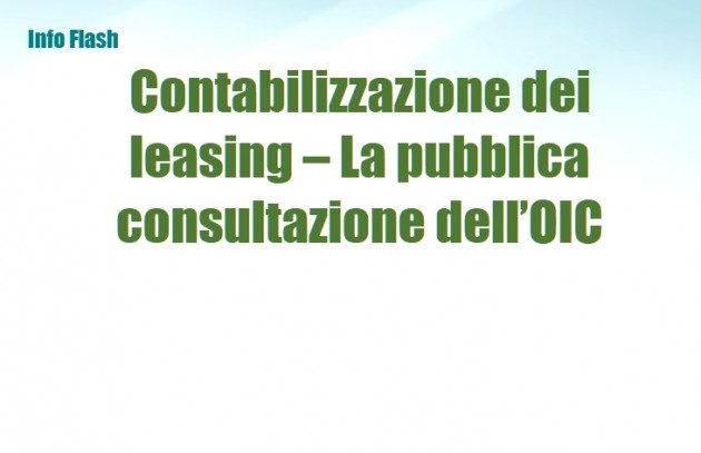 Contabilizzazione dei leasing – La pubblica consultazione dell’OIC