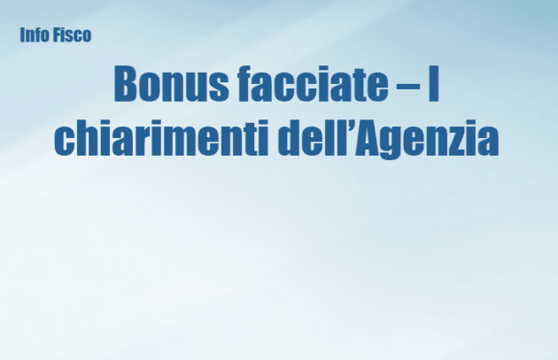 Bonus facciate – I chiarimenti dell’Agenzia