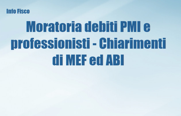 Moratoria debiti PMI e professionisti - Chiarimenti di MEF ed ABI