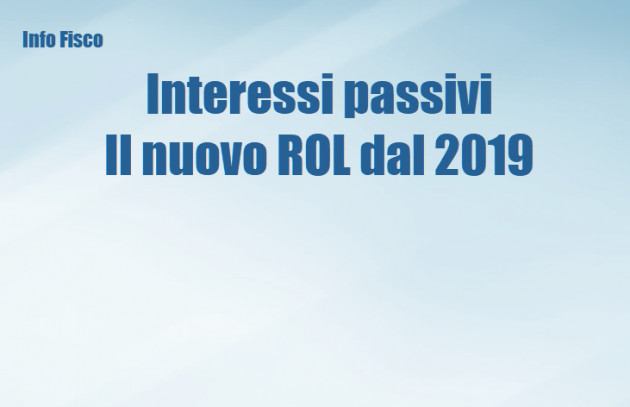 Interessi passivi - Il nuovo ROL dal 2019 per le societa di capitale