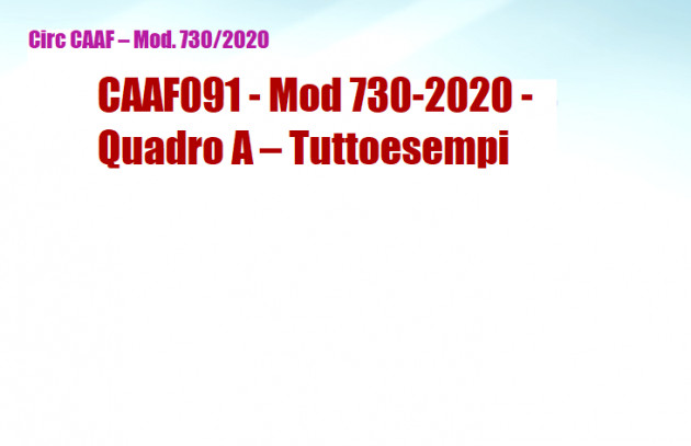 CAAF091 - Mod 730-2020 - Quadro A - Tuttoesempi