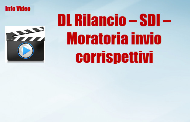 Rf-V - DL Rilancio - SDI e Moratoria per l'invio dei corrispettivi