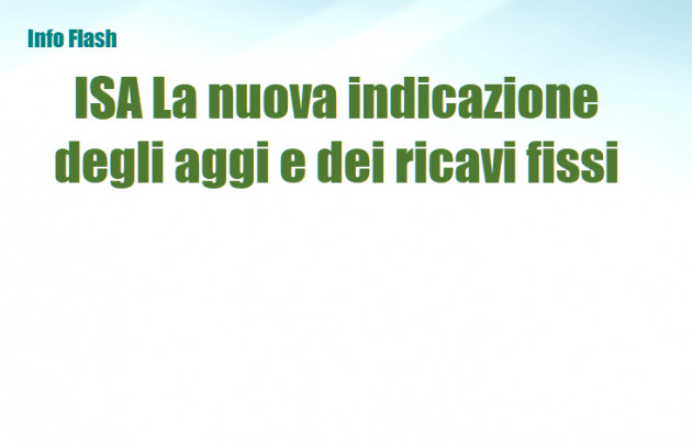 ISA - La nuova indicazione degli aggi e dei ricavi fissi