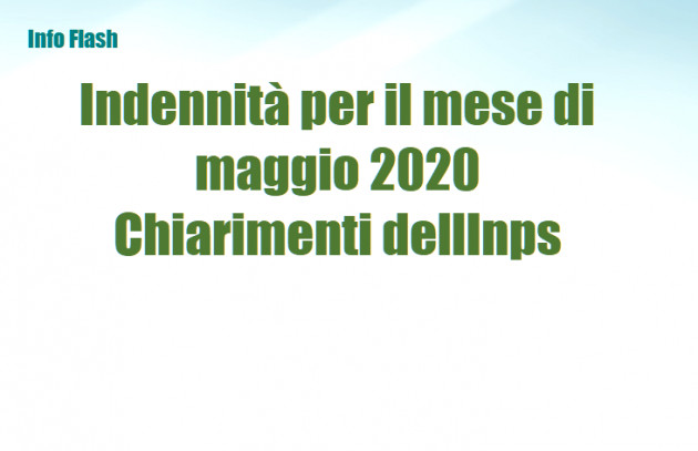 Indennità per il mese di maggio 2020 - Chiarimenti dell'Inps