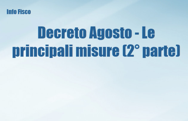 Decreto Agosto - Le principali misure (2 parte)