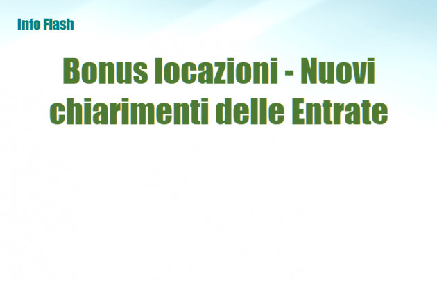 Bonus locazioni - Nuovi chiarimenti delle Entrate