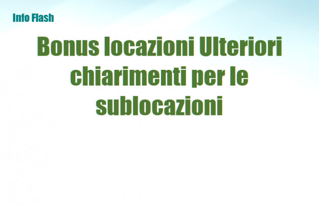 Bonus locazioni - Ulteriori chiarimenti per le sublocazioni