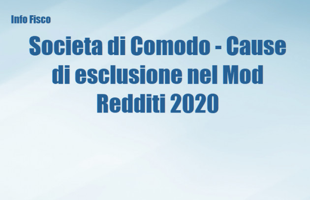 Societa di Comodo - Cause di esclusione nel Mod Redditi 2020