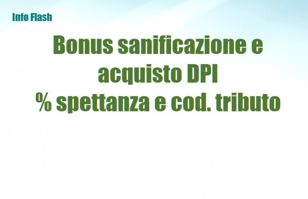 Bonus sanificazione e acquisto DPI - Percentuale di spettanza e codice tributo