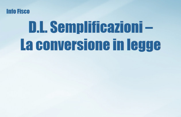 Decreto Semplificazioni 2020 - La conversione in legge