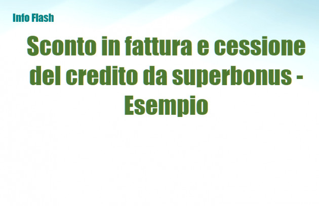 Sconto in fattura e cessione del credito da Superbonus - Esempio