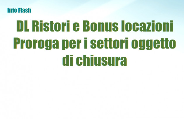 DL Ristori e Bonus locazioni - Proroga per i settori oggetto di chiusura