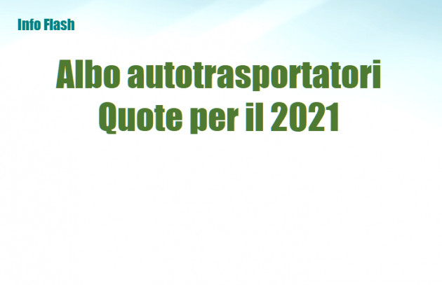 Albo autotrasportatori - Quote per il 2021