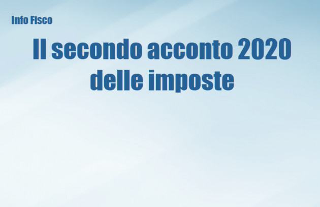 Il secondo acconto 2020 delle imposte