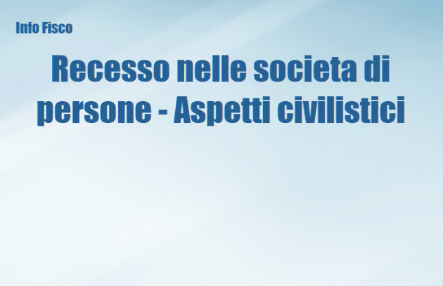 Recesso nelle societa di persone - Aspetti civilistici