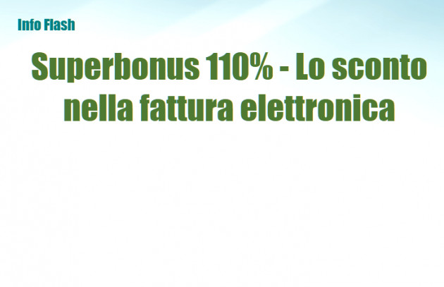 Superbonus 110% - Lo sconto nella fattura elettronica