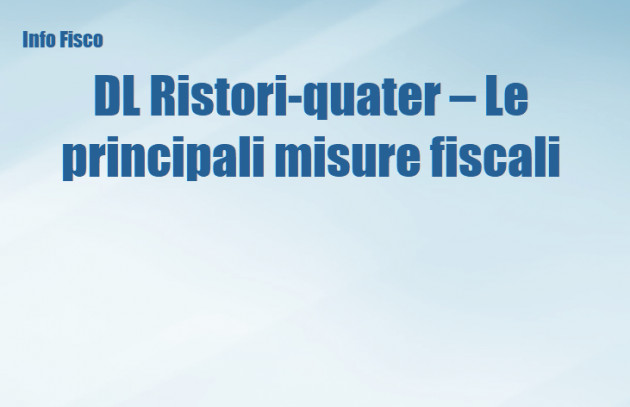 DL Ristori-quater – Le principali misure fiscali