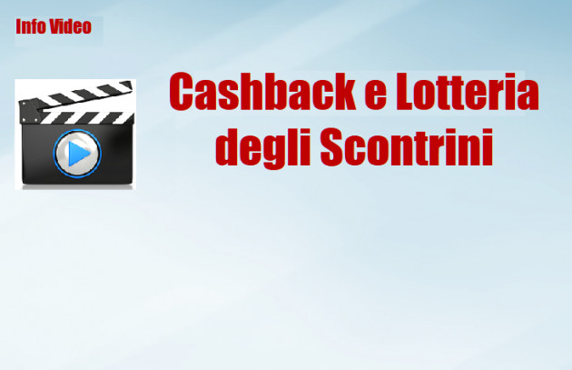 Cashback e Lotteria degli Scontrini