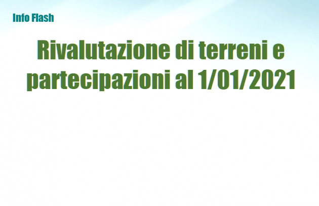 Rivalutazione di terreni e partecipazioni al 1 gennaio 2021