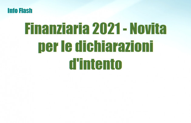 Finanziaria 2021 - Novita per le dichiarazioni d'intento