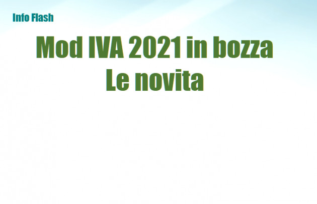 Mod IVA 2021 in bozza - Le novita