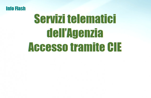 Servizi telematici dell’Agenzia Entrate - Accesso tramite CIE