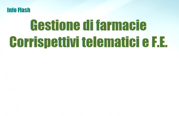 Gestione di farmacie - Corrispettivi telematici e Fatture elettroniche