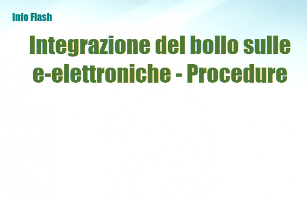 Integrazione del bollo sulle e-elettroniche da parte dell'Agenzia - Procedure