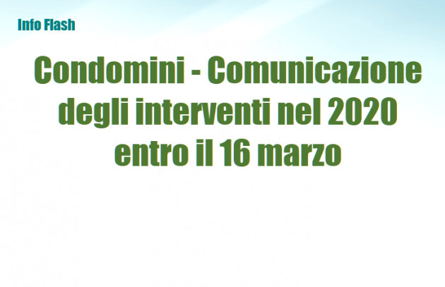 Condomini - Comunicazione degli interventi nel 2020 entro il 16 marzo