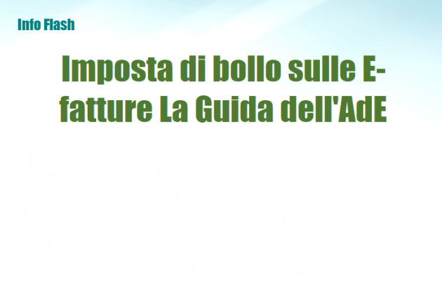 Imposta di bollo sulle fatture elettroniche - La Guida dell'Agenzia