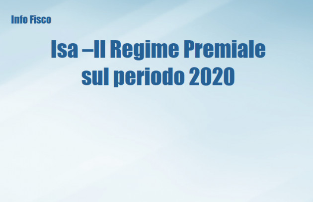 Isa - Il Regime Premiale sul periodo 2020 – Conferma dei punteggi