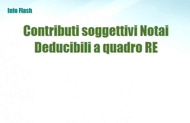 Contributi soggettivi dei notai – Deducibili dal reddito professionale