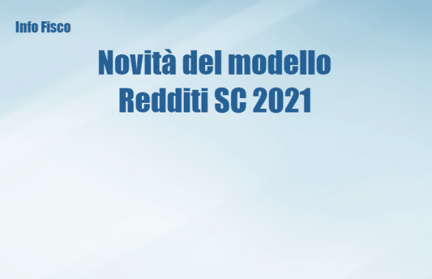 Novità Modello Redditi SC 2021