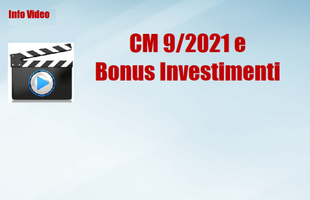 CM 9/2021 –  Il Bonus Investimenti